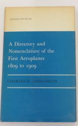 A Directory and Nomenclature of the First Aeroplanes 1809-1909