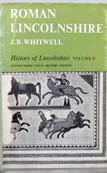 Roman Lincolnshire History Of Lincolnshire Volume II 