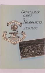 Gentleman Cadet to Headmaster