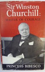 Sir Winston Churchill Master of Courage