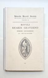 The Lincoln Record Society Volume 20: Rotuli Ricardi Gravesend, Episcopi Lincolniensis A.D. MCCLVIII-MCCLXXIX