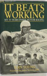 It Beats Working: My 35 Years Inside Motor Racing