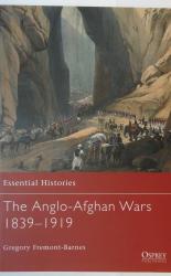 Essential Histories The Anglo-Afghan Wars 1839-1919
