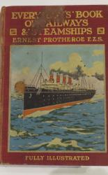 Every Boy's Book of Railways and Steamships