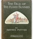 The Tale of the Flopsy Bunnies (1st. Ed.)