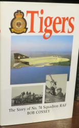 Tigers The Story of No. 74 Squadron RAF