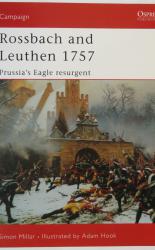 Campaign 113 Rossbach and Leuthen 1757 Prussia's Eagle Resurgent
