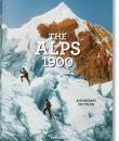The Alps 1900. A Portrait in Colour. Pre-Order.