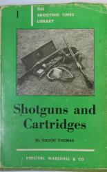 Shotguns and Cartridges