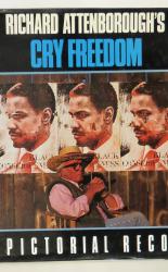 Richard Attenborough's Cry Freedom A Pictorial Record 