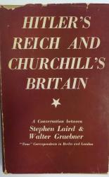 Hitler's Reich And Churchill's Britain 