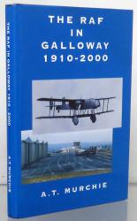 The RAF In Galloway 1910-2000