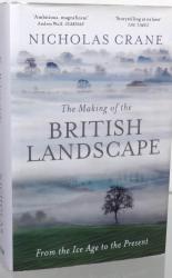 The Making of the British Landscape 