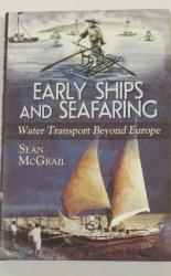 Early Ships and Seafaring: Water Transport Beyond Europe