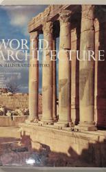 World Architecture: An Illustrated History 