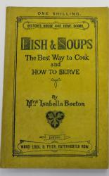 Fish and Soups; the Best Way to Cook and How to Serve
