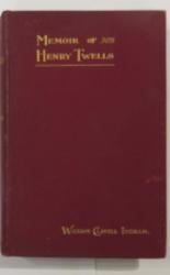A Memoir of the Rev. Henry Twells