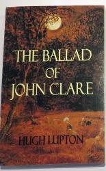 The Ballad Of John Clare 
