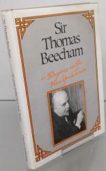 Sir Thomas Beecham: Fifty Years in the New York Times