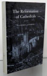 The Reformation of Cathedrals 