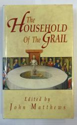 The Household Of The Grail 