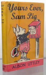 Yours Ever, Sam Pig 