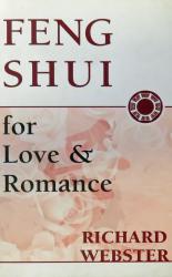 Feng Shui for Love and Romance 