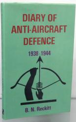 Diary of Anti-Aircraft Defence 1938-1944