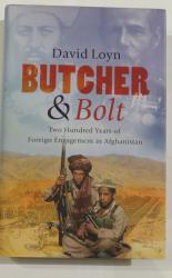 Butcher & Bolt: Two Hundred Years of Foreign Engagement in Afghanistan