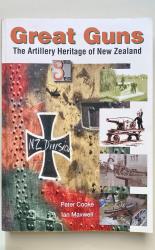 Great Guns: The Artillery Heritage of New Zealand