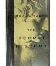 The Secret History. A Novel. SIGNED by Donna Tartt