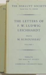 The Letters of F. W. Ludwig Leichhardt in Three Volumes