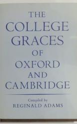 The College Graces of Oxford and Cambridge 