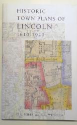 The Publications Of The Lincoln Record Society. Volume 92. Historic Town Plans Of Lincoln 1610-1920