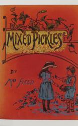 Mixed Pickles: A Story for Boys and Girls