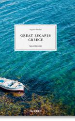Great Escapes: Greece. The Hotel Book