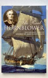 The Real Hornblower: The Life and Times of Admiral Sir James Gordon, GCB