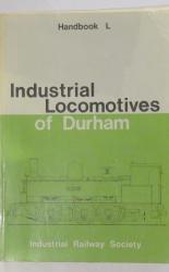 Handbook L: Industrial Locomotives of Durham