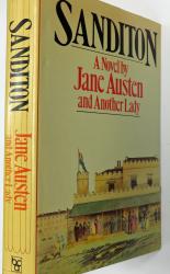 Sanditon. A Novel by Jane Austen and Another Lady 