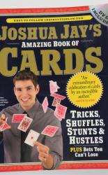 Joshua Jay's Amazing Book Of Cards 