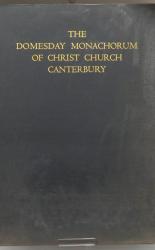 The Domesday Monachorum Of Christ Church Canterbury