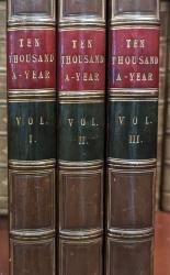 Ten Thousand A-Year in Three Volumes 