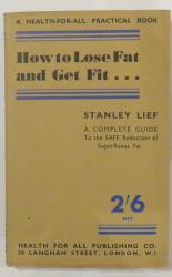 How to Lose Fat and Get Fit...