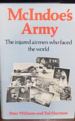 McIndoe's Army. The injured airmen who faced the world 