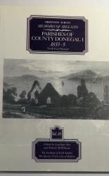 Ordnance Survey Memoirs Of Ireland Volume Thirty Eight  Parishes Of County Donegal I 1833-5 North East Donegal 