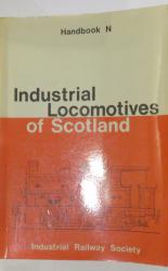 Handbook N: Industrial Locomotives of Scotland