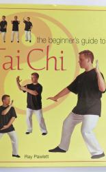 The Beginner's Guide To Tai Chi 