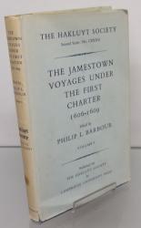 The Jamestown Voyages Under the First Charter 1606-1609 (Volume I)