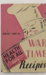 Health for All: War Time Recipes