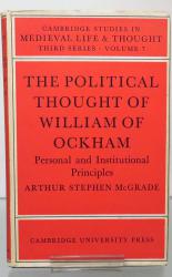 The Political Thought of William Ockham: Personal and Institutional Principles